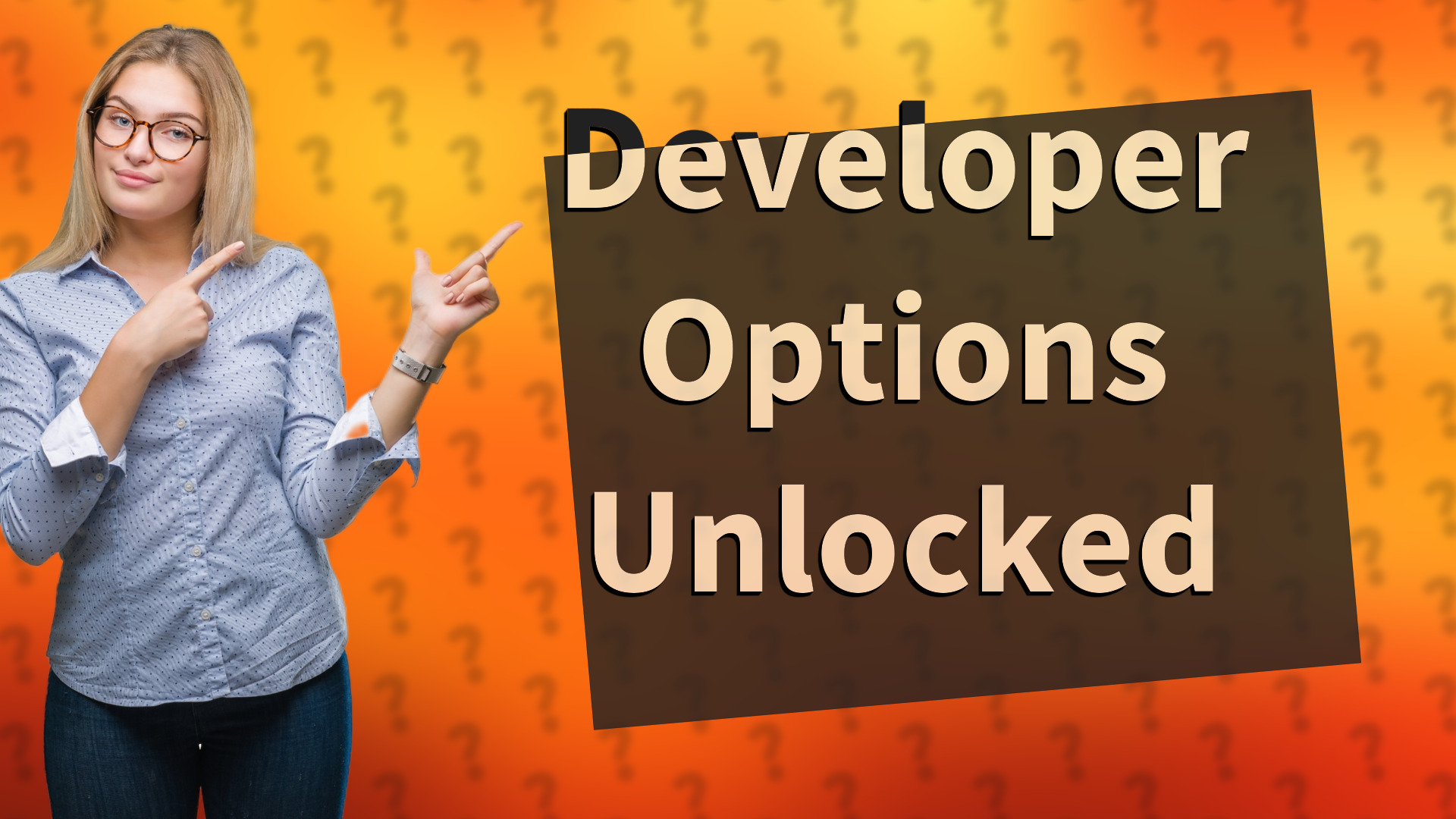 Developer Options Unlocked