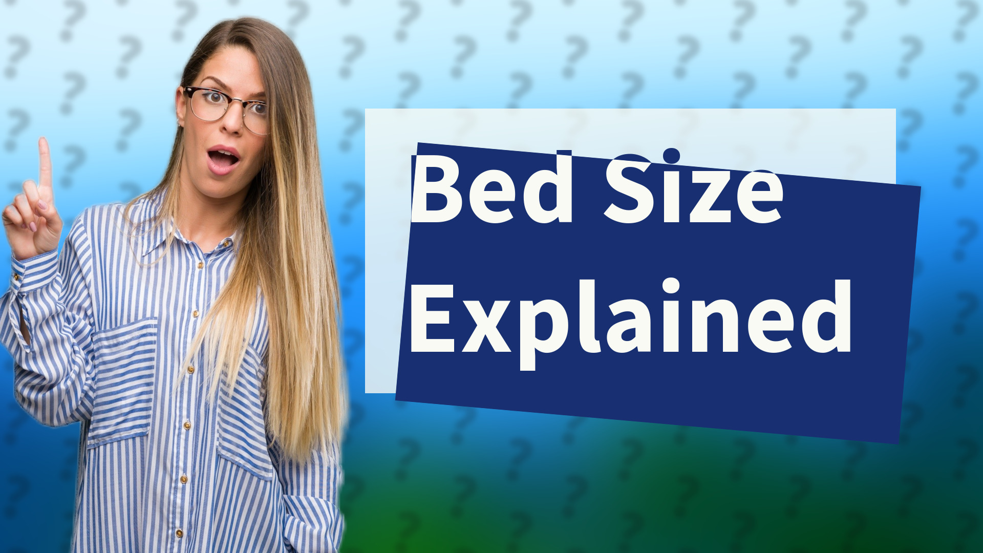 Bed Size Explained