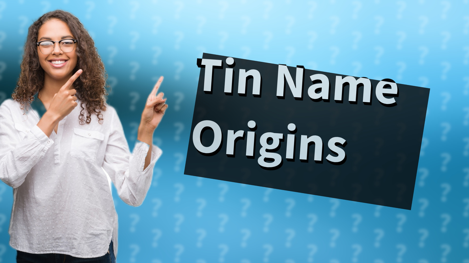 Tin Name Origins