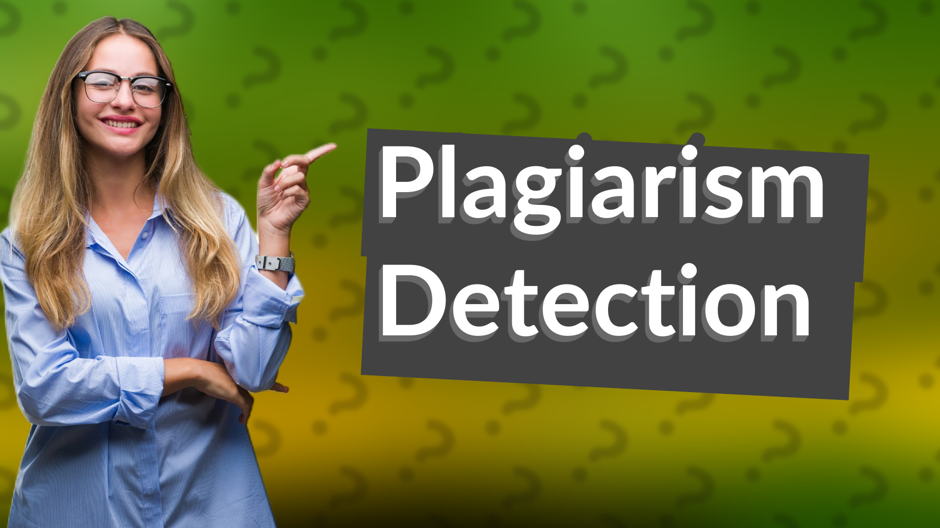 Plagiarism Detection