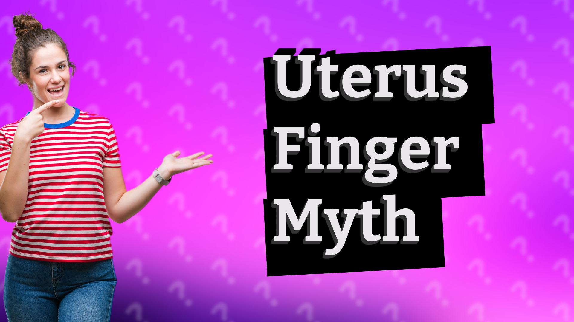 Uterus Finger Myth