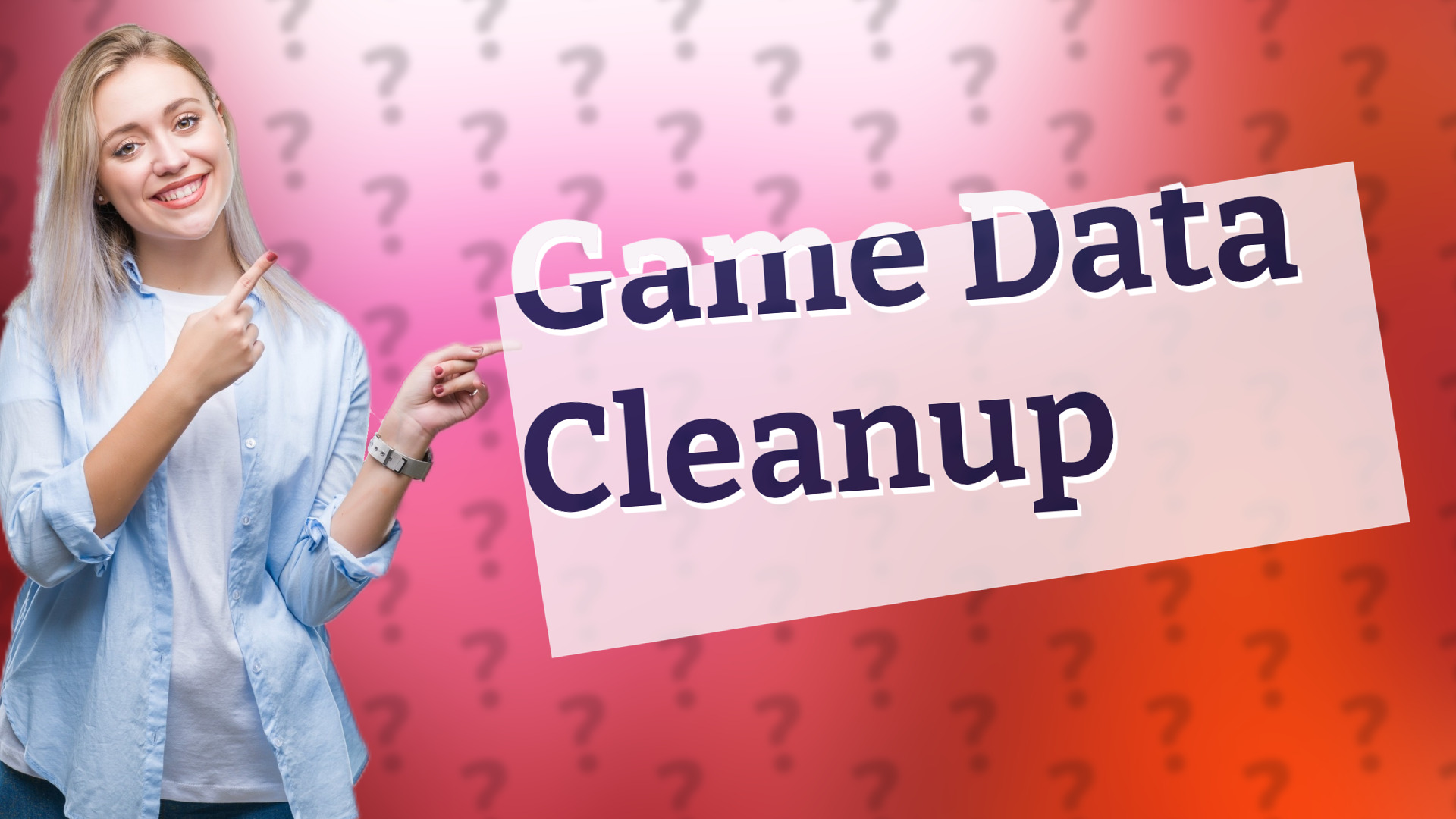 Game Data Cleanup
