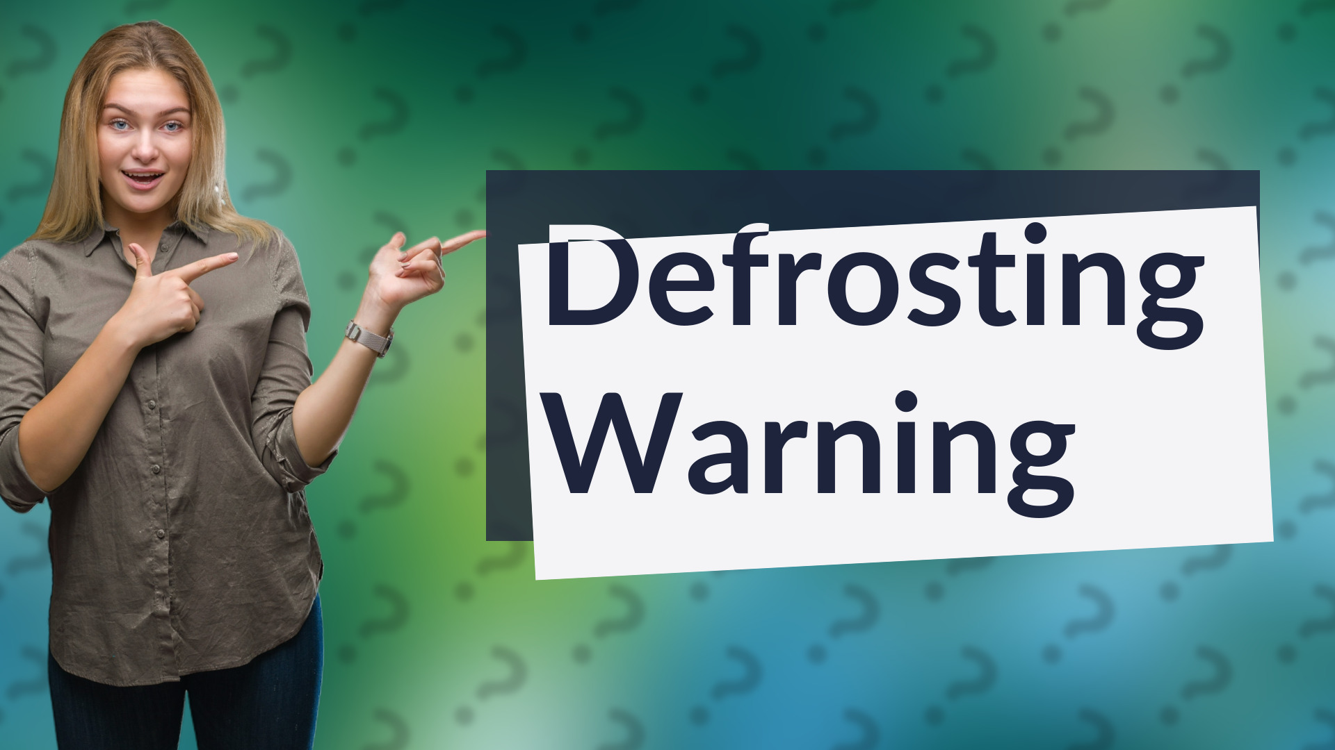 Defrosting Warning