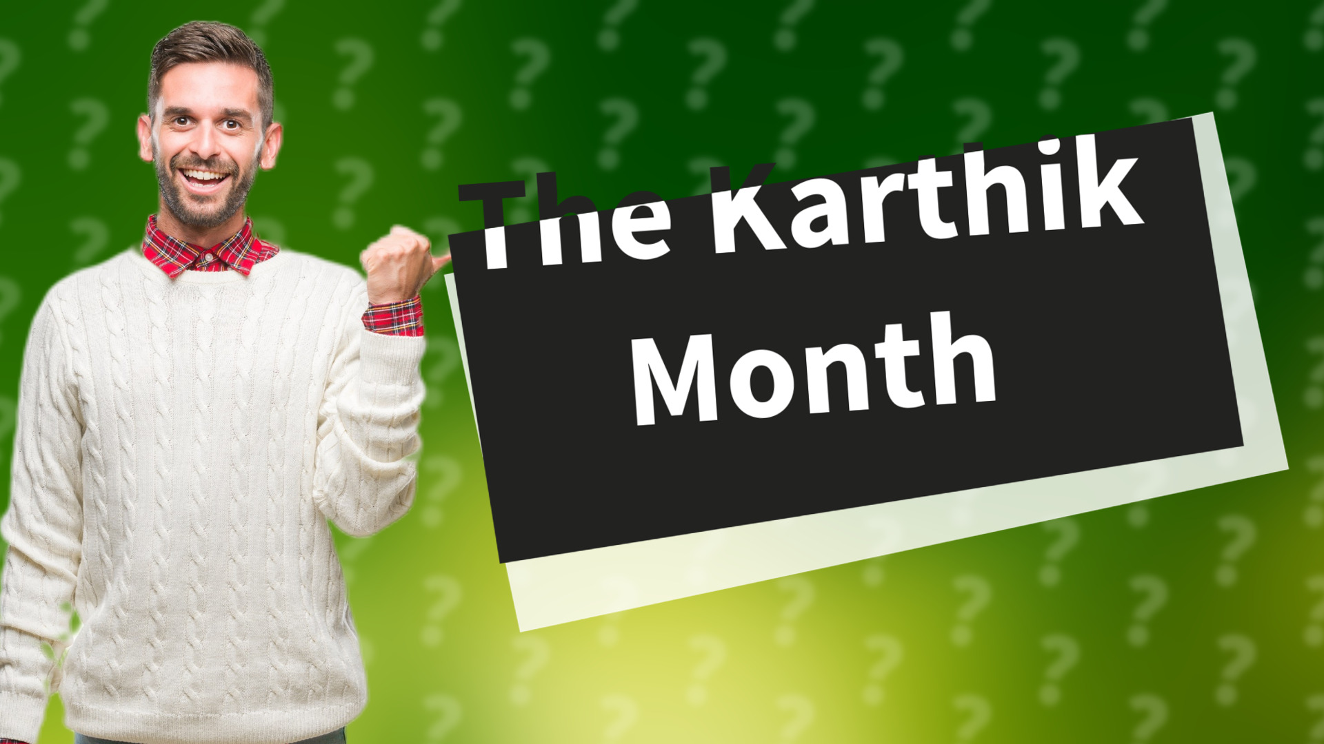 The Karthik Month