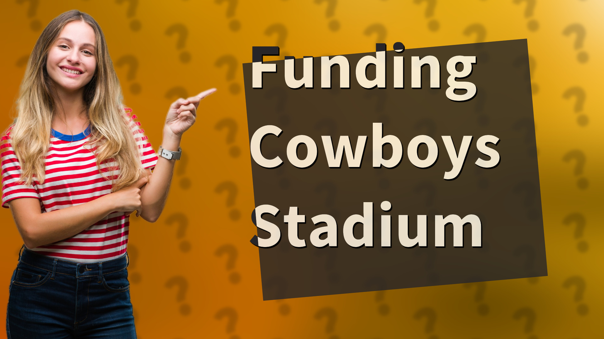 Funding Cowboys Stadium
