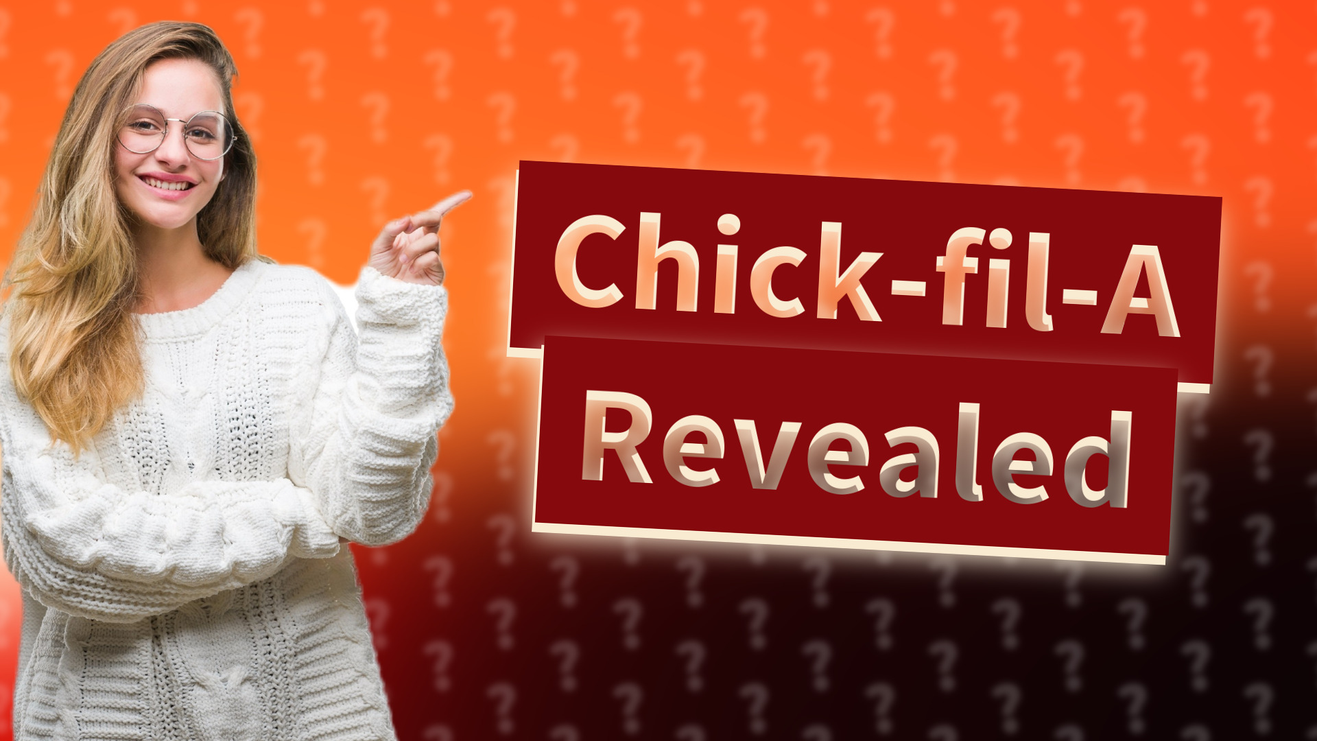 Chick-fil-A Revealed