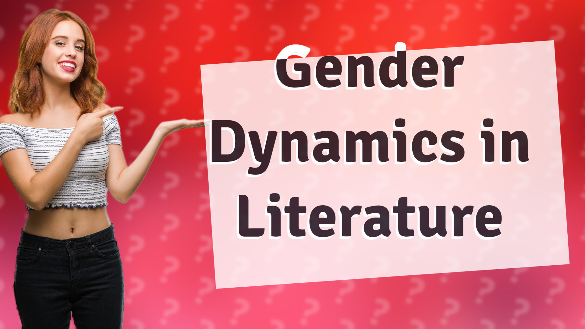 Gender Dynamics in Literature