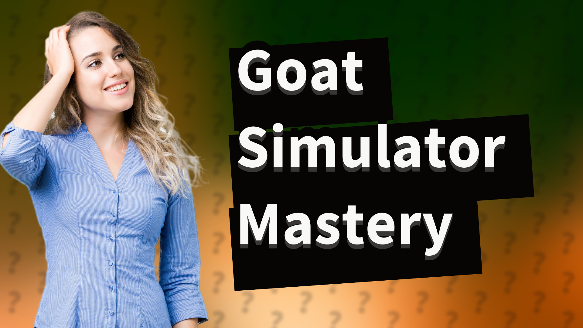Goat Simulator Mastery