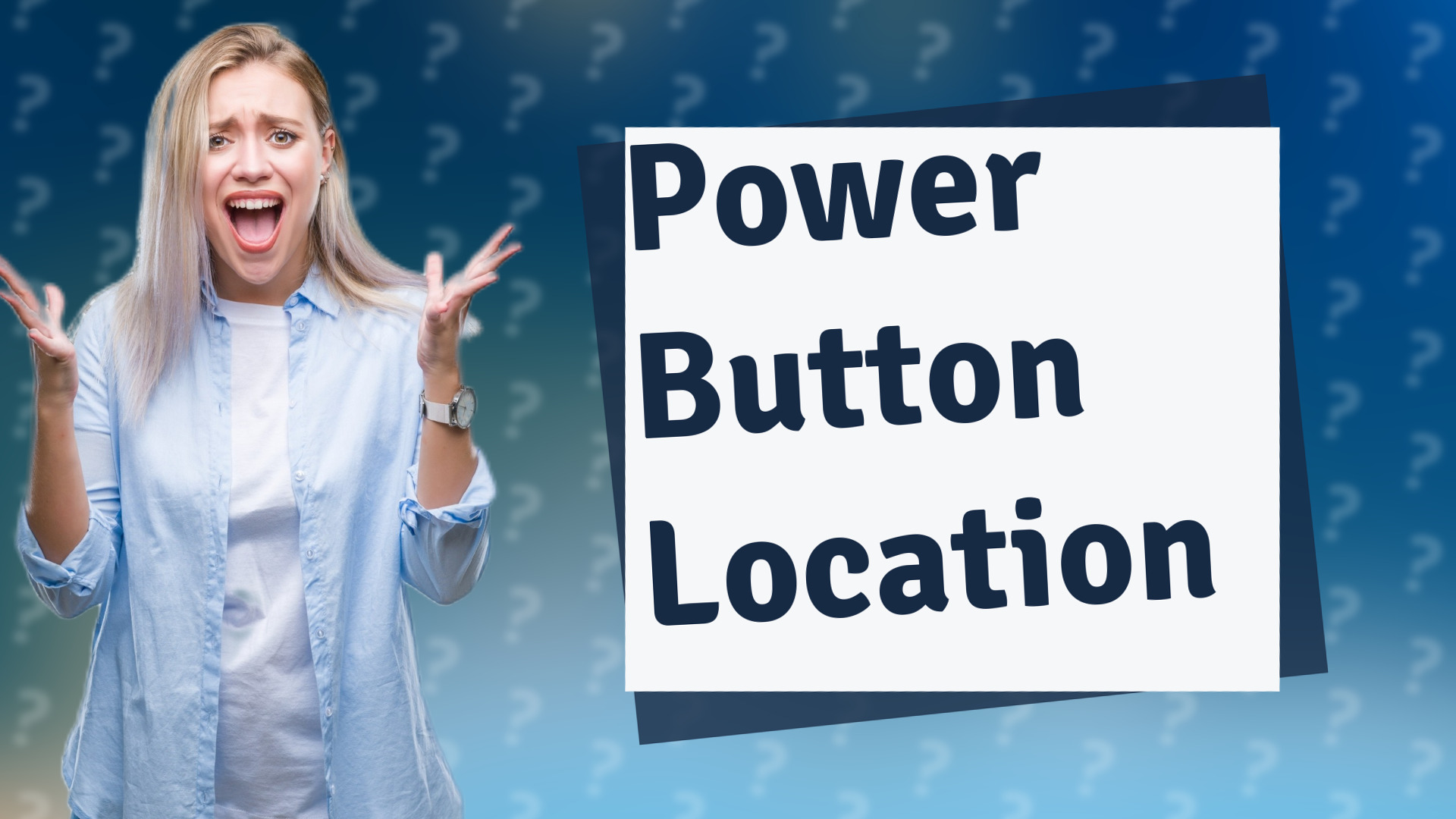 Power Button Location