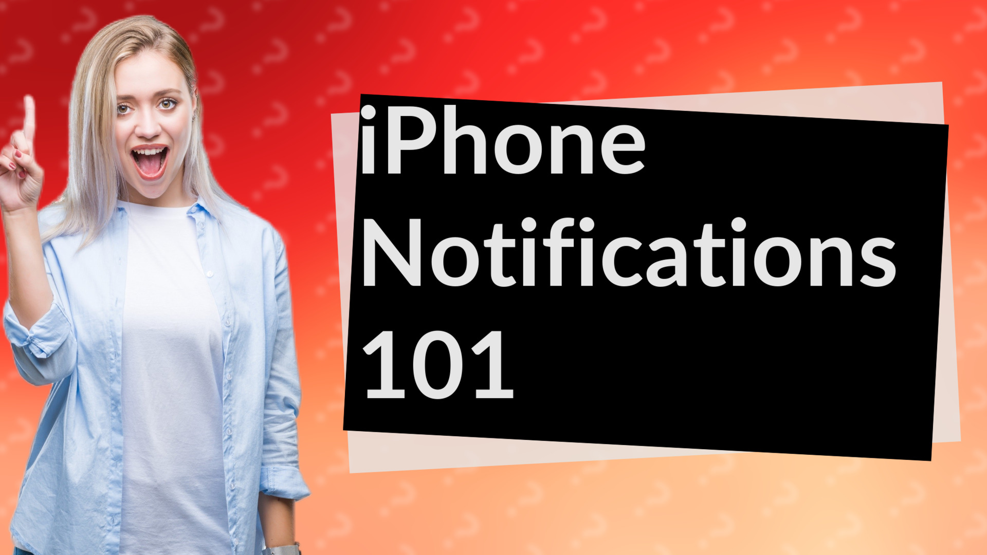 iPhone Notifications 101