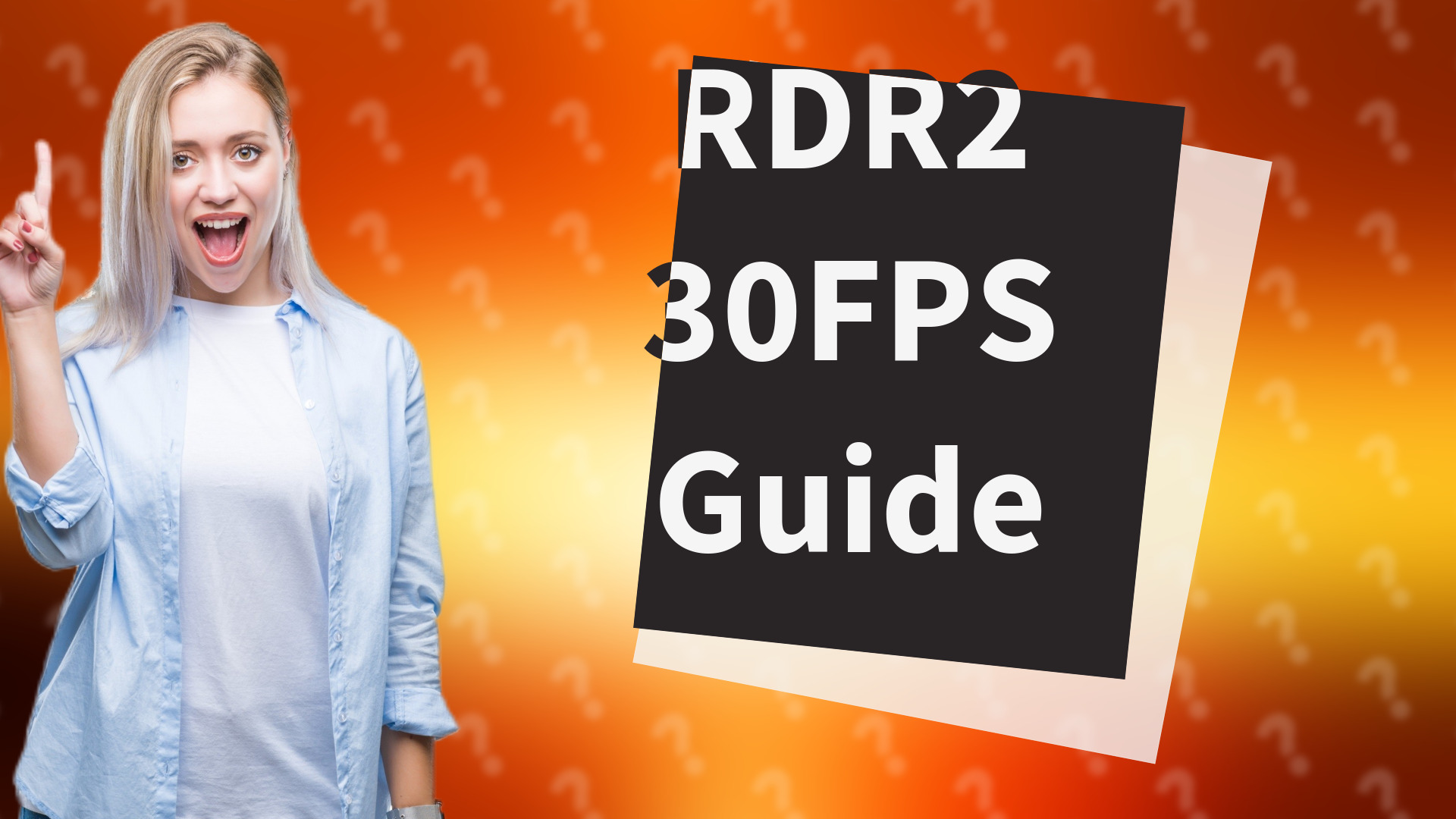 RDR2 30FPS Guide