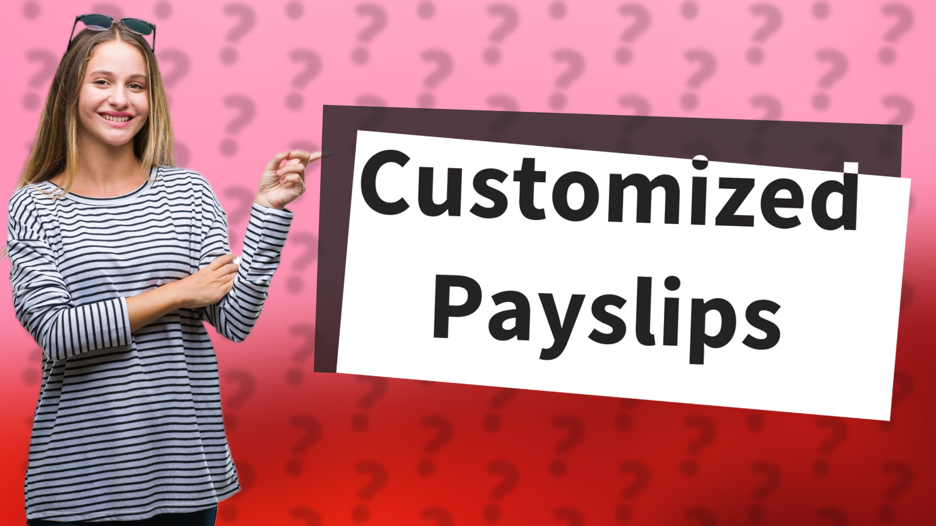 Customized Payslips