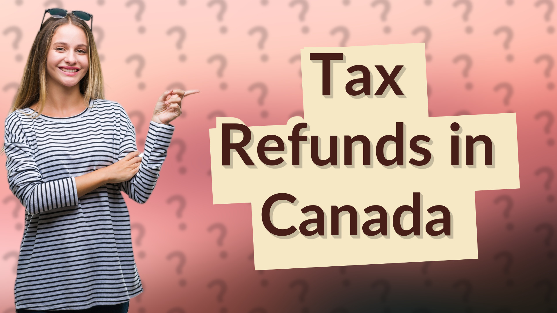 Tax Refunds in Canada