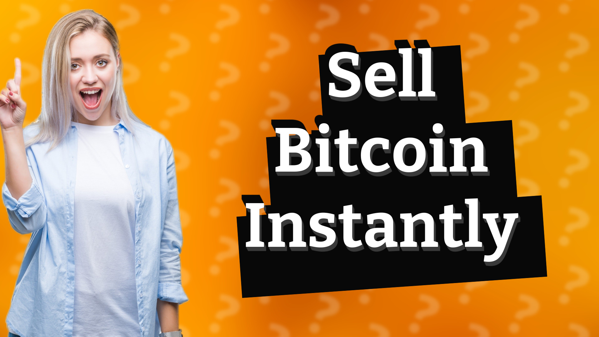 Sell Bitcoin Instantly