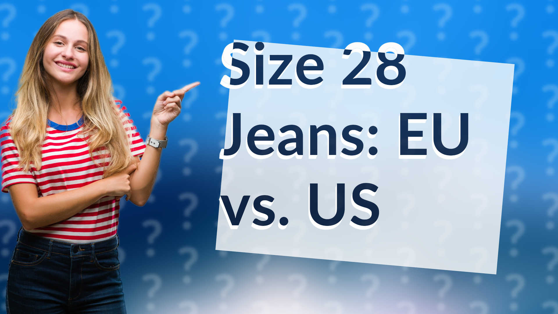 Size 28 Jeans: EU vs. US