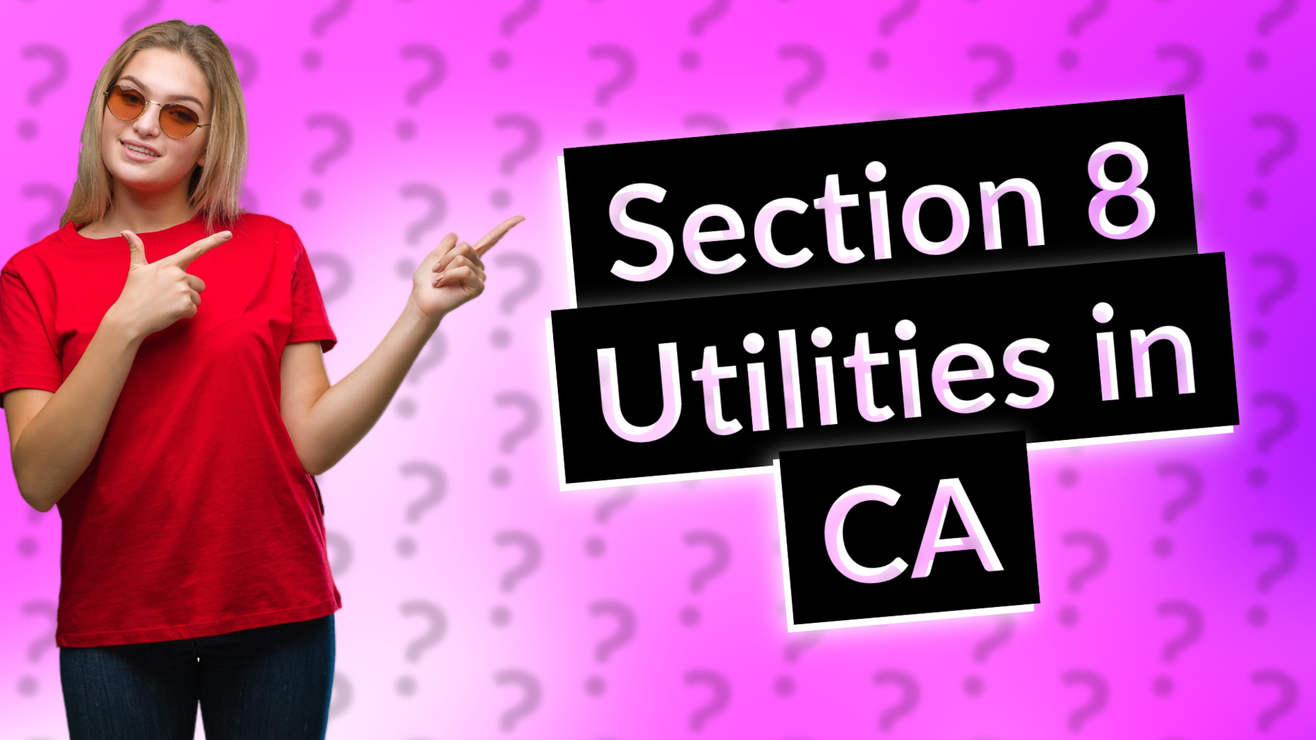 Section 8 Utilities in CA