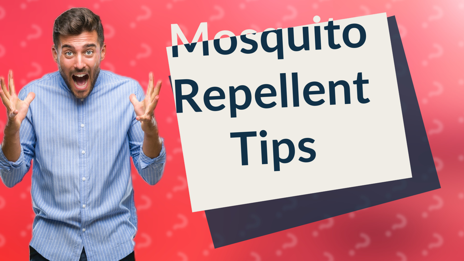 Mosquito Repellent Tips
