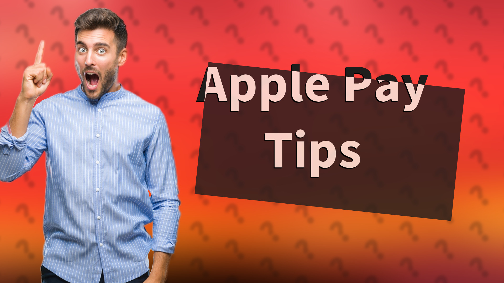 Apple Pay Tips