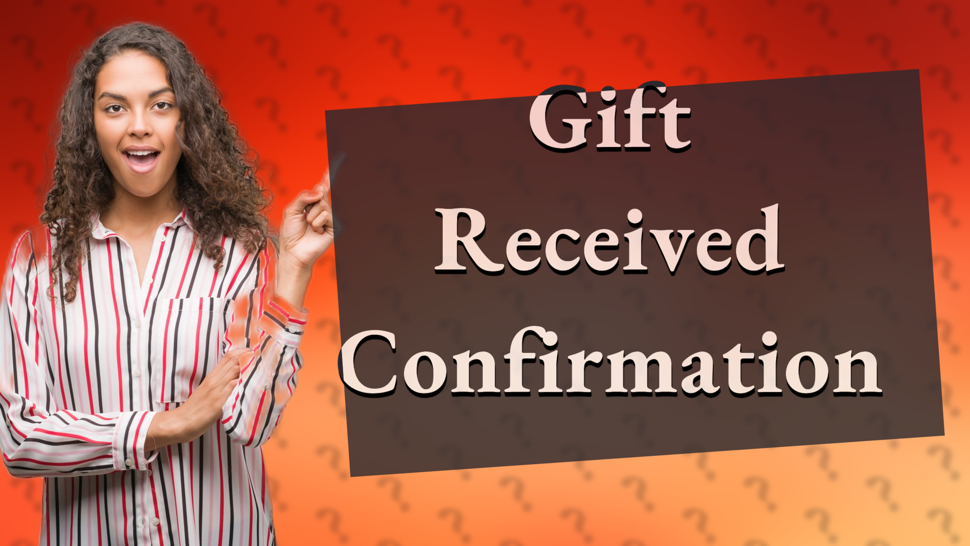 Gift Received Confirmation
