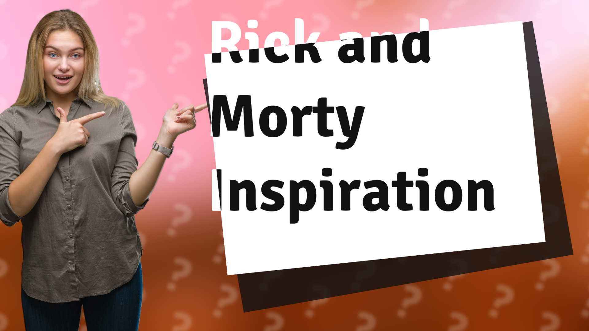 Rick and Morty Inspiration