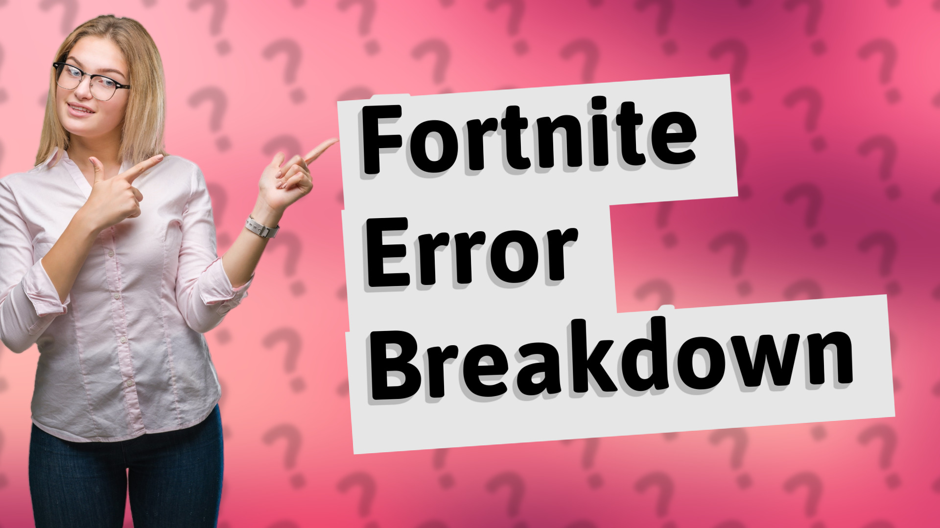 Fortnite Error Breakdown
