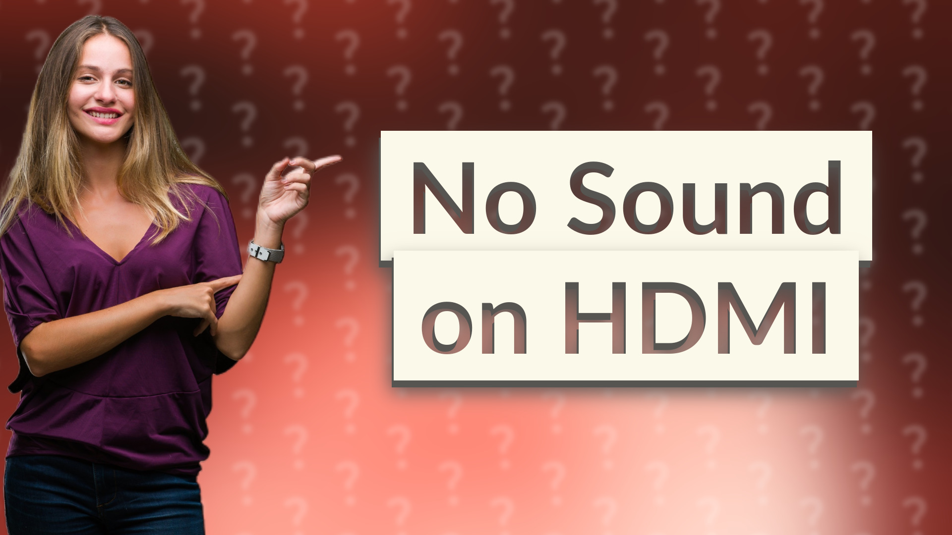 No Sound on HDMI