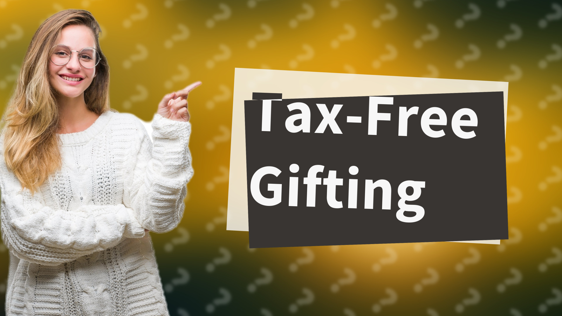 Tax-Free Gifting