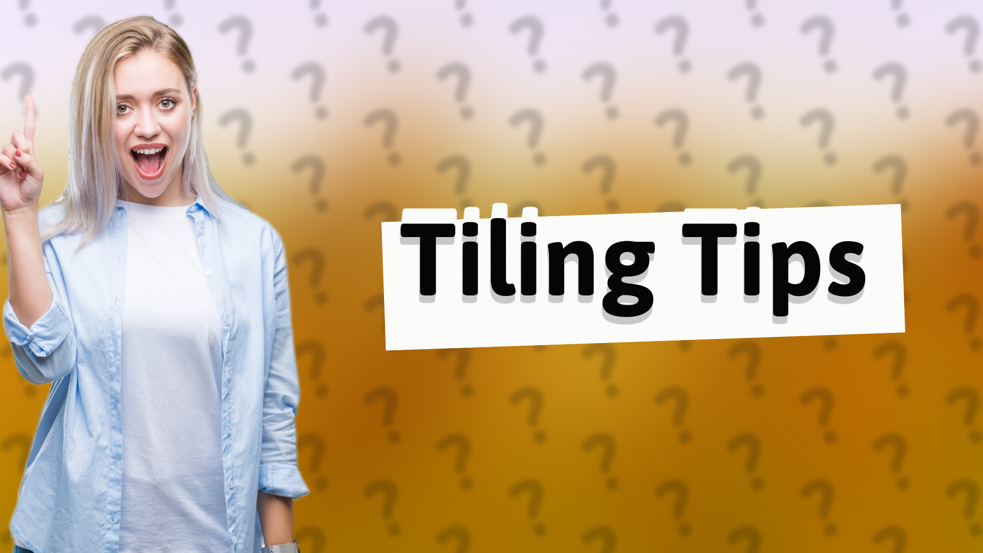 Tiling Tips