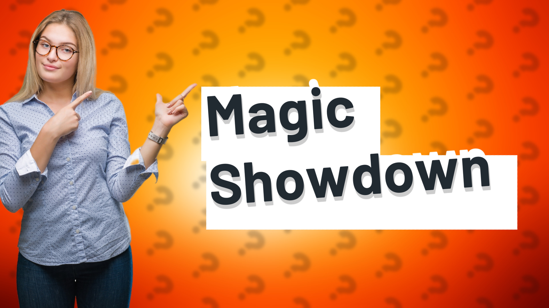 Magic Showdown