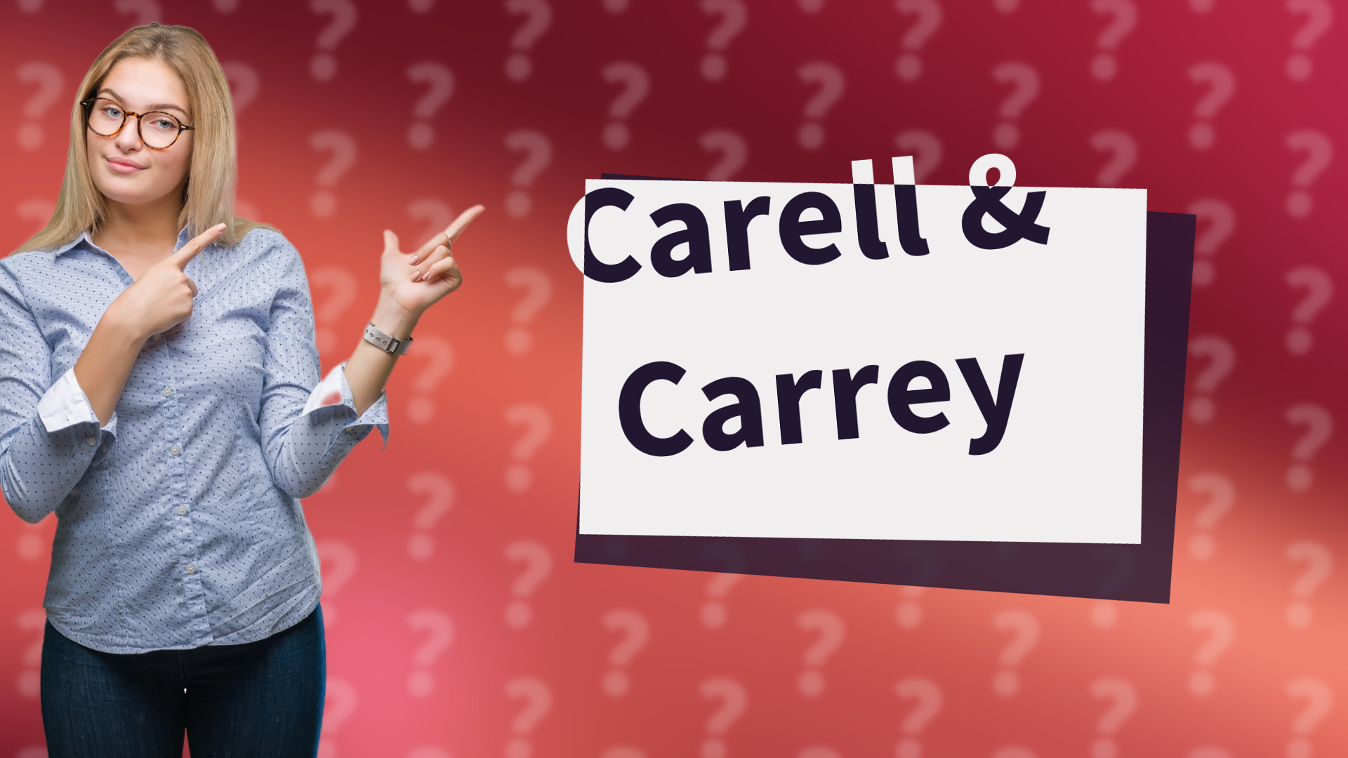 Carell & Carrey