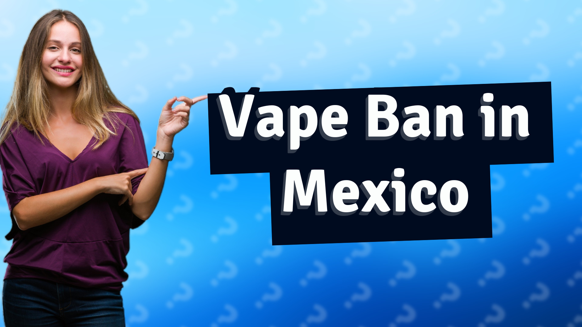 Vape Ban in Mexico
