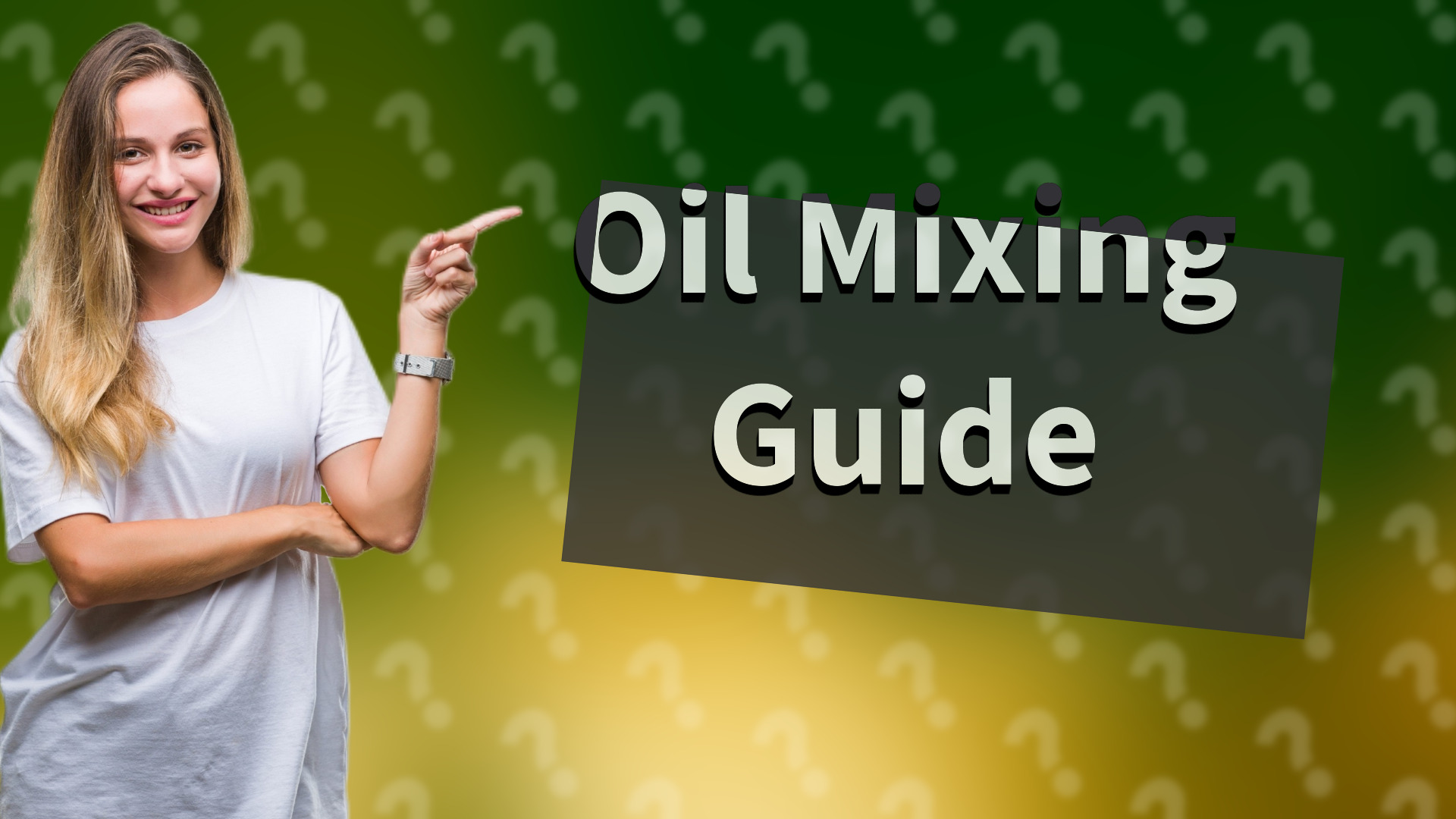 Oil Mixing Guide