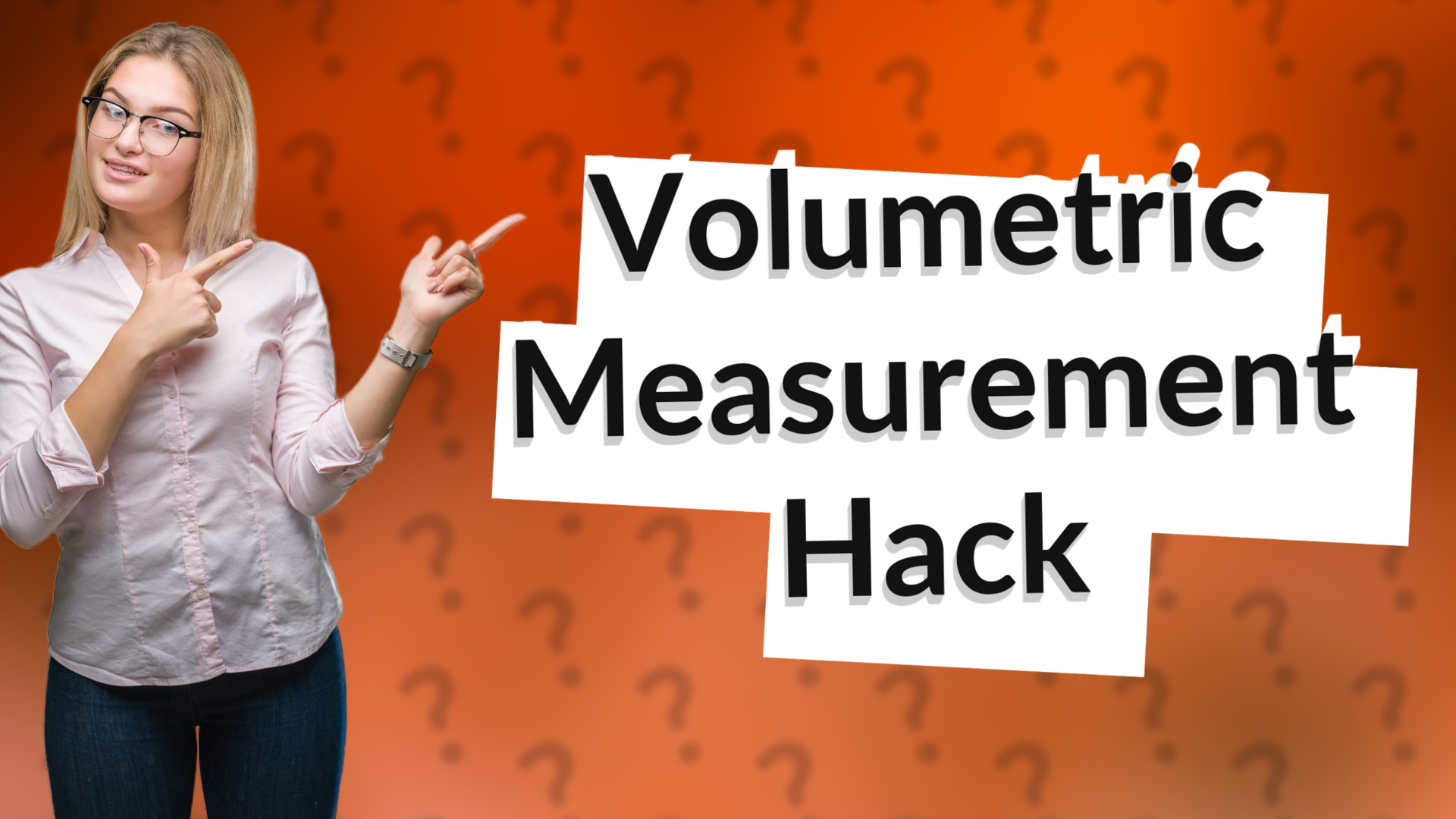 Volumetric Measurement Hack