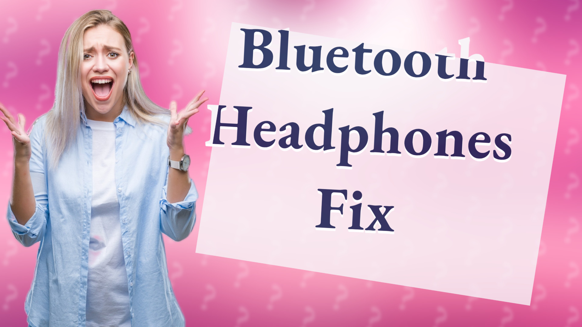Bluetooth Headphones Fix