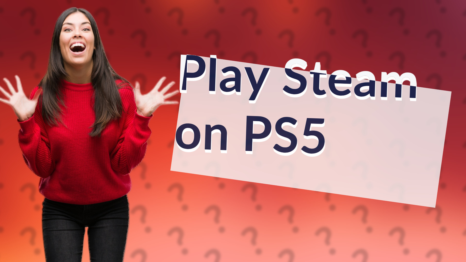 Play Steam on PS5