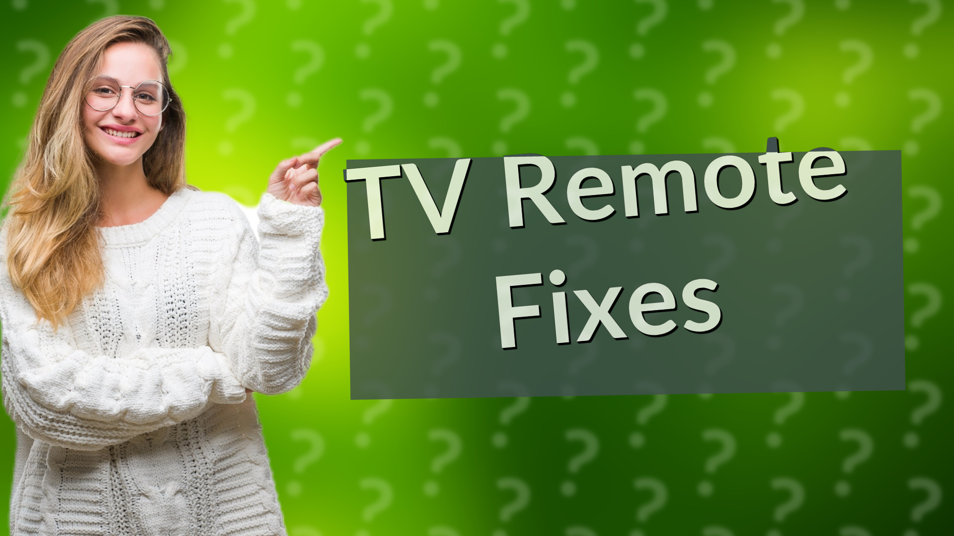 TV Remote Fixes