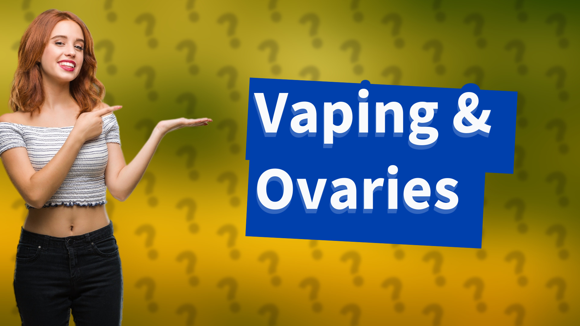 Vaping & Ovaries