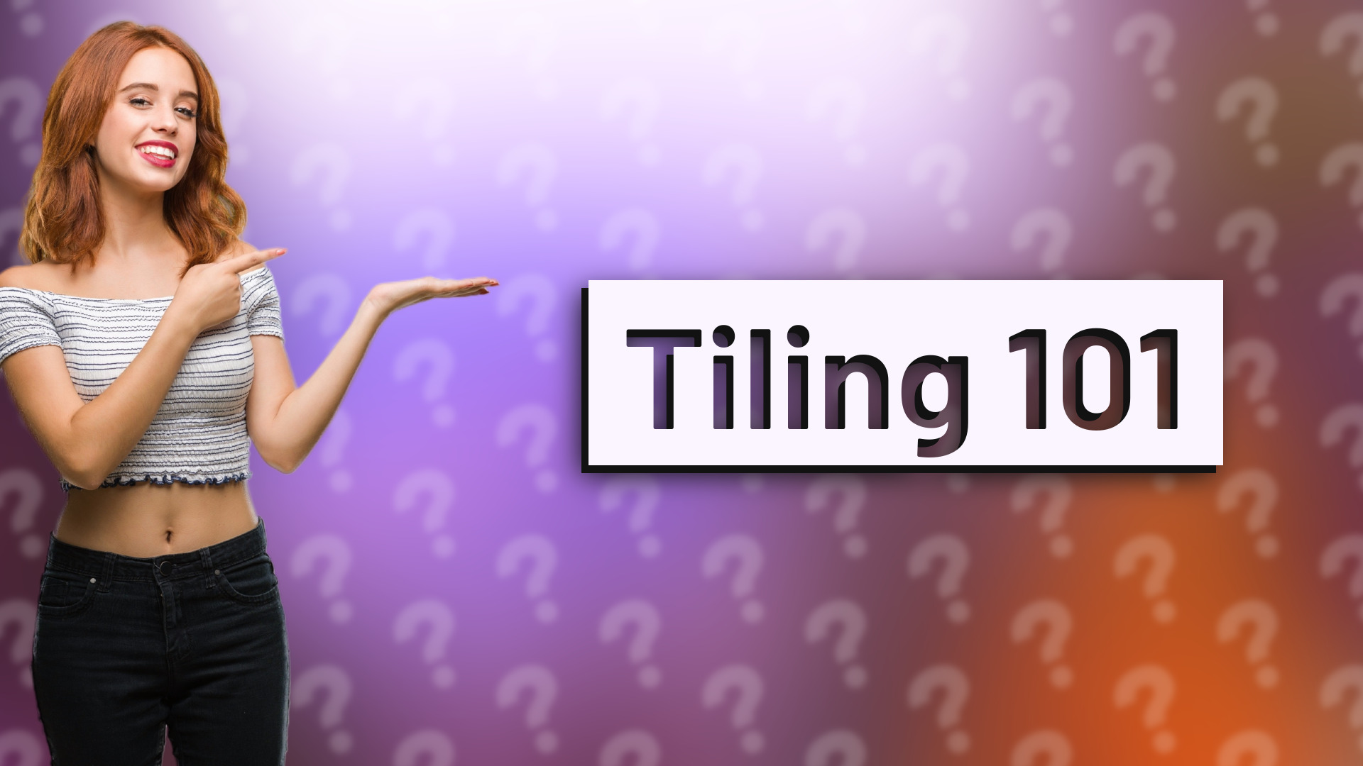 Tiling 101