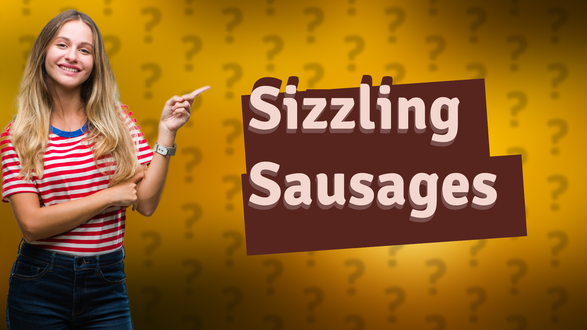 Sizzling Sausages