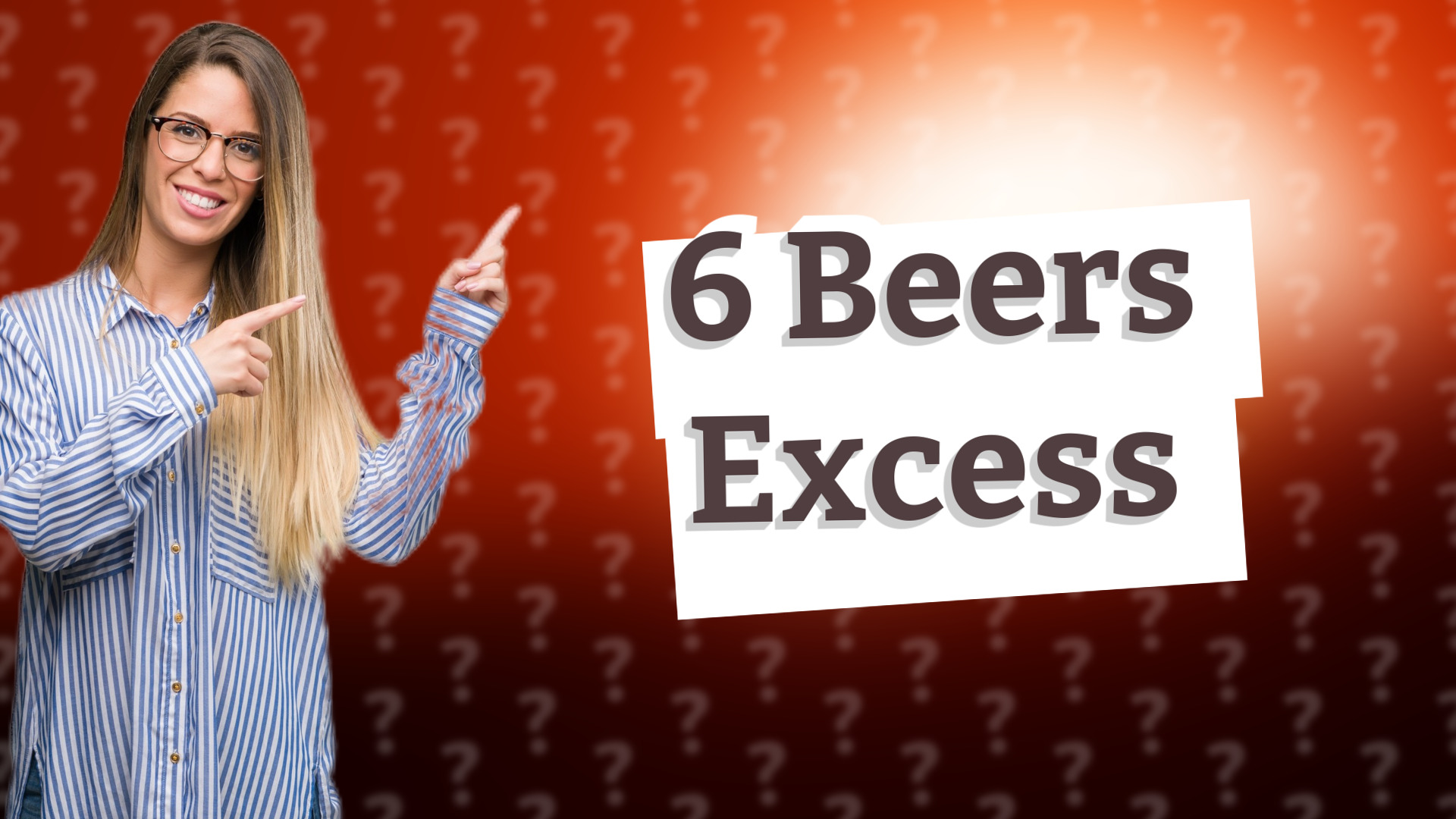 6 Beers Excess