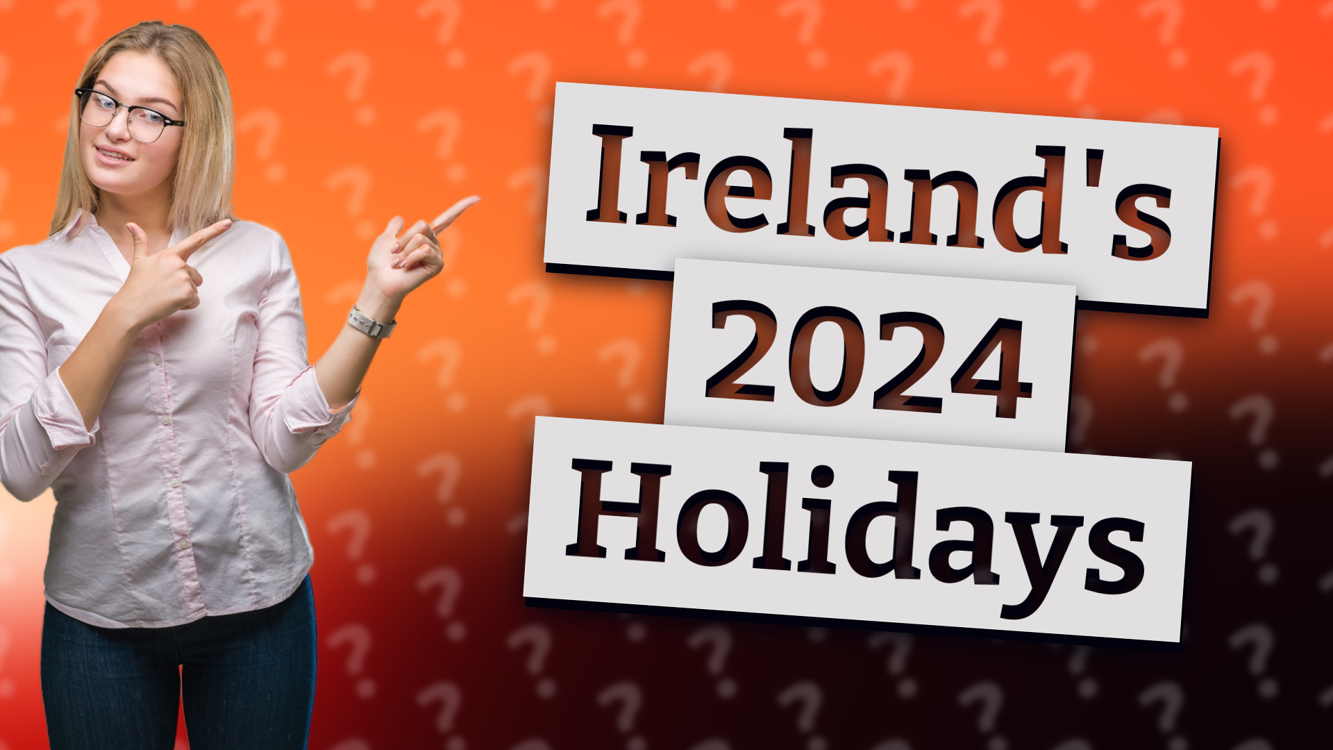 Ireland's 2024 Holidays
