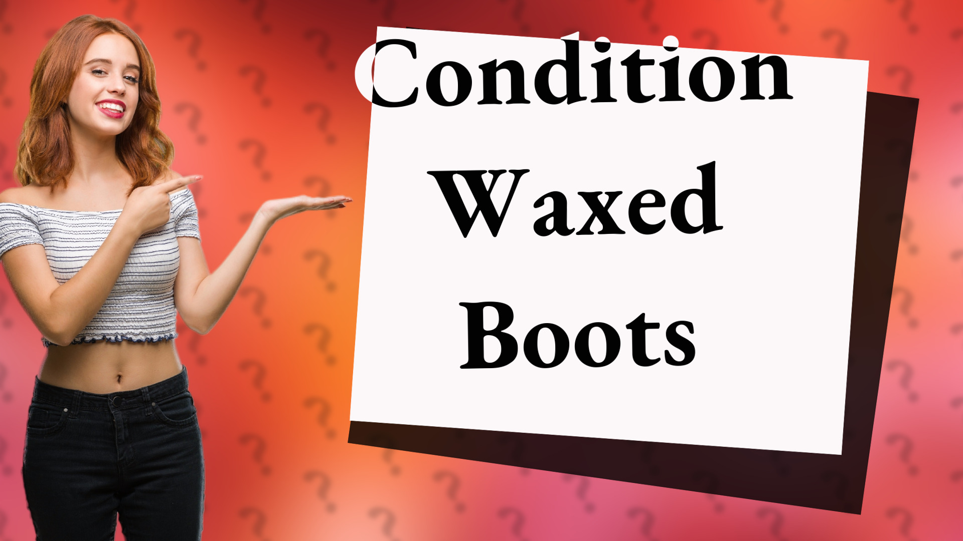 Condition Waxed Boots