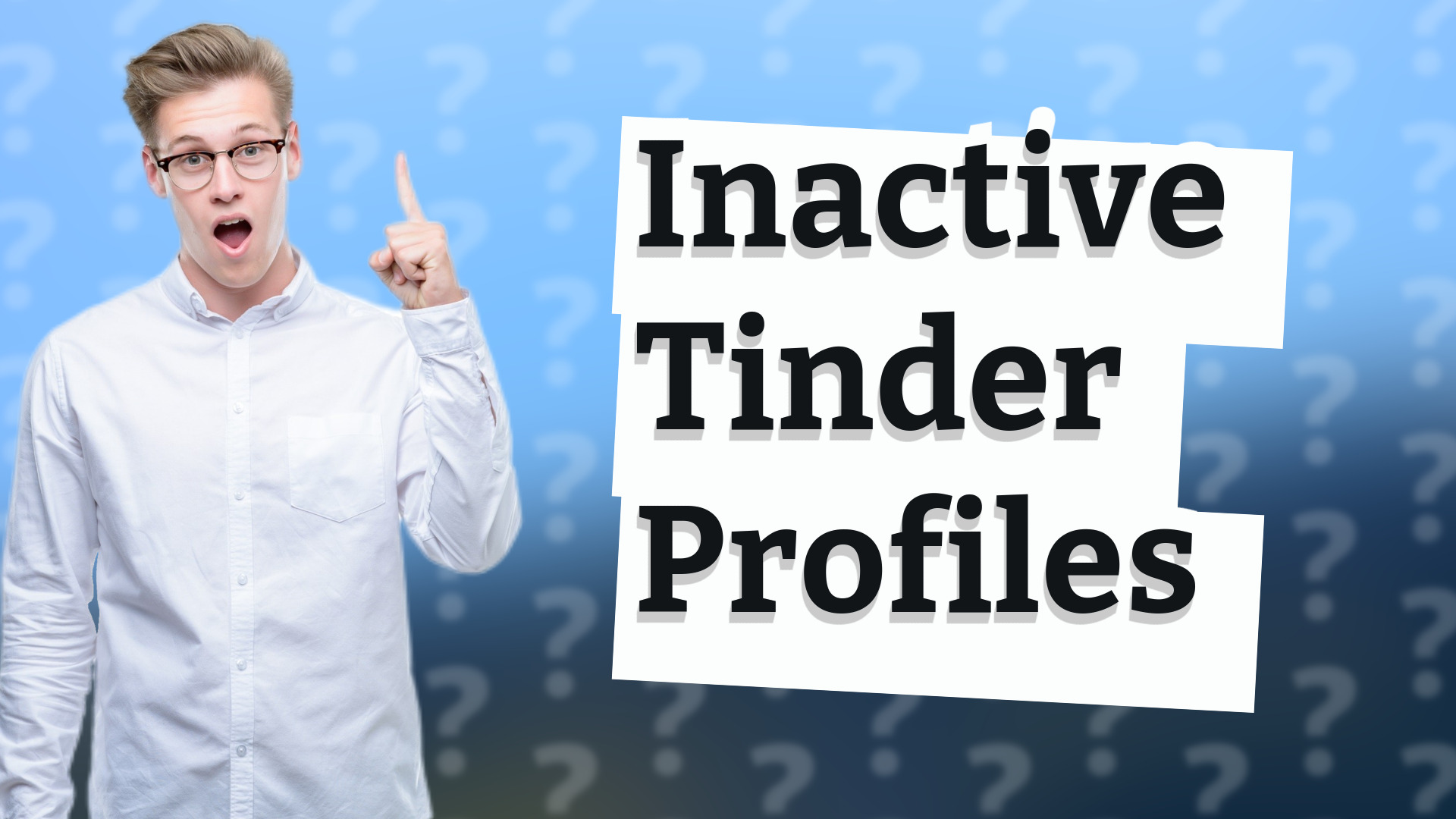 Inactive Tinder Profiles
