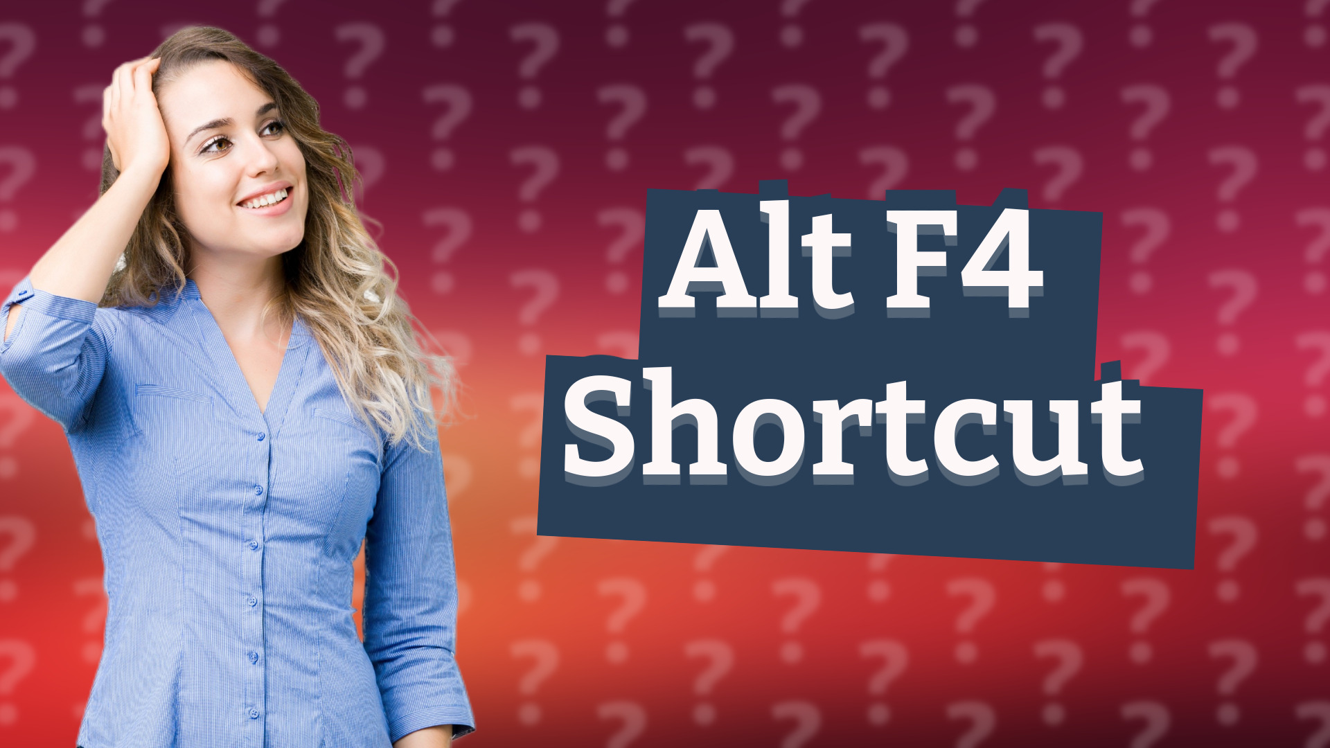 Alt F4 Shortcut