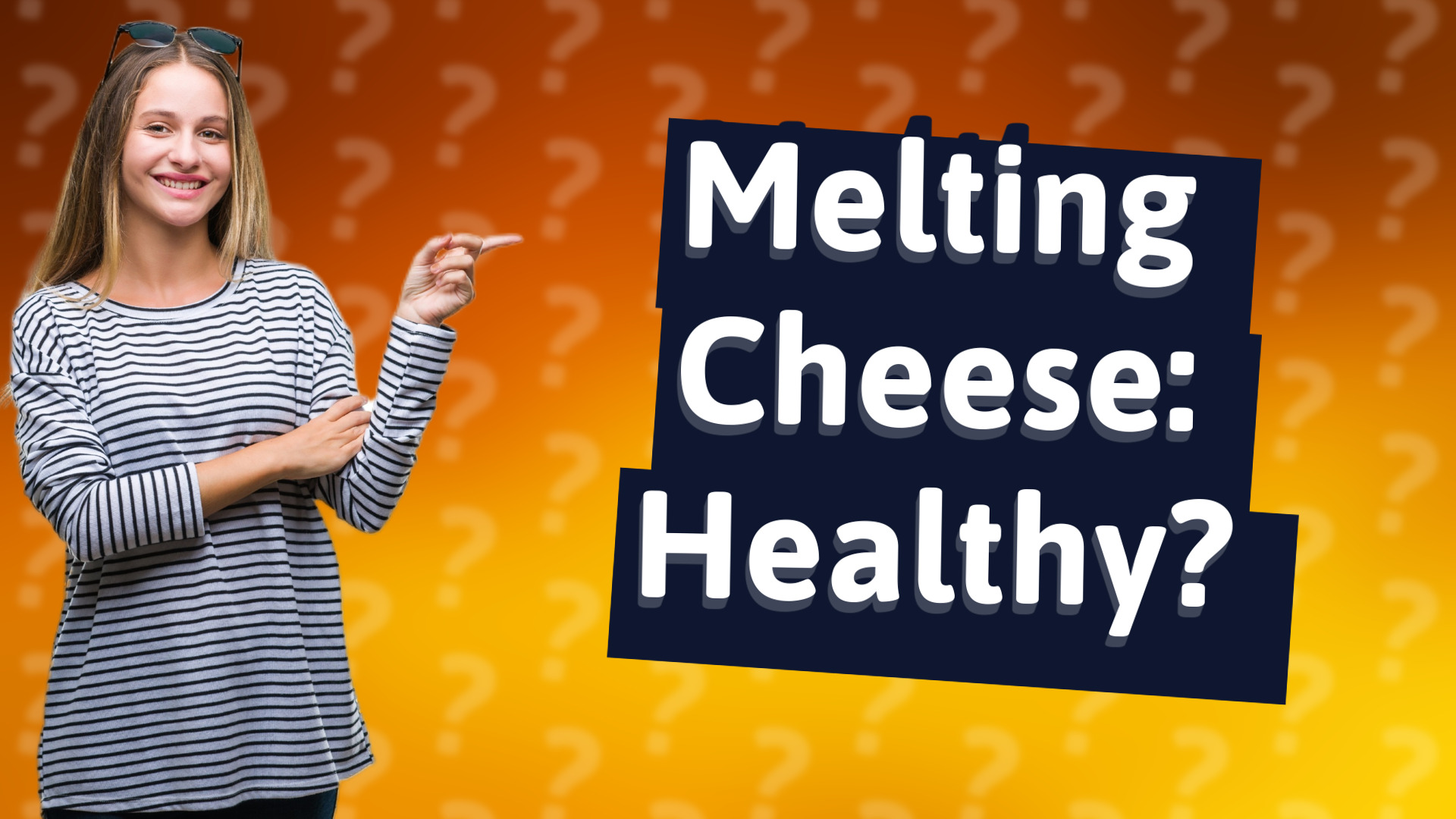 Melting Cheese: Healthy?
