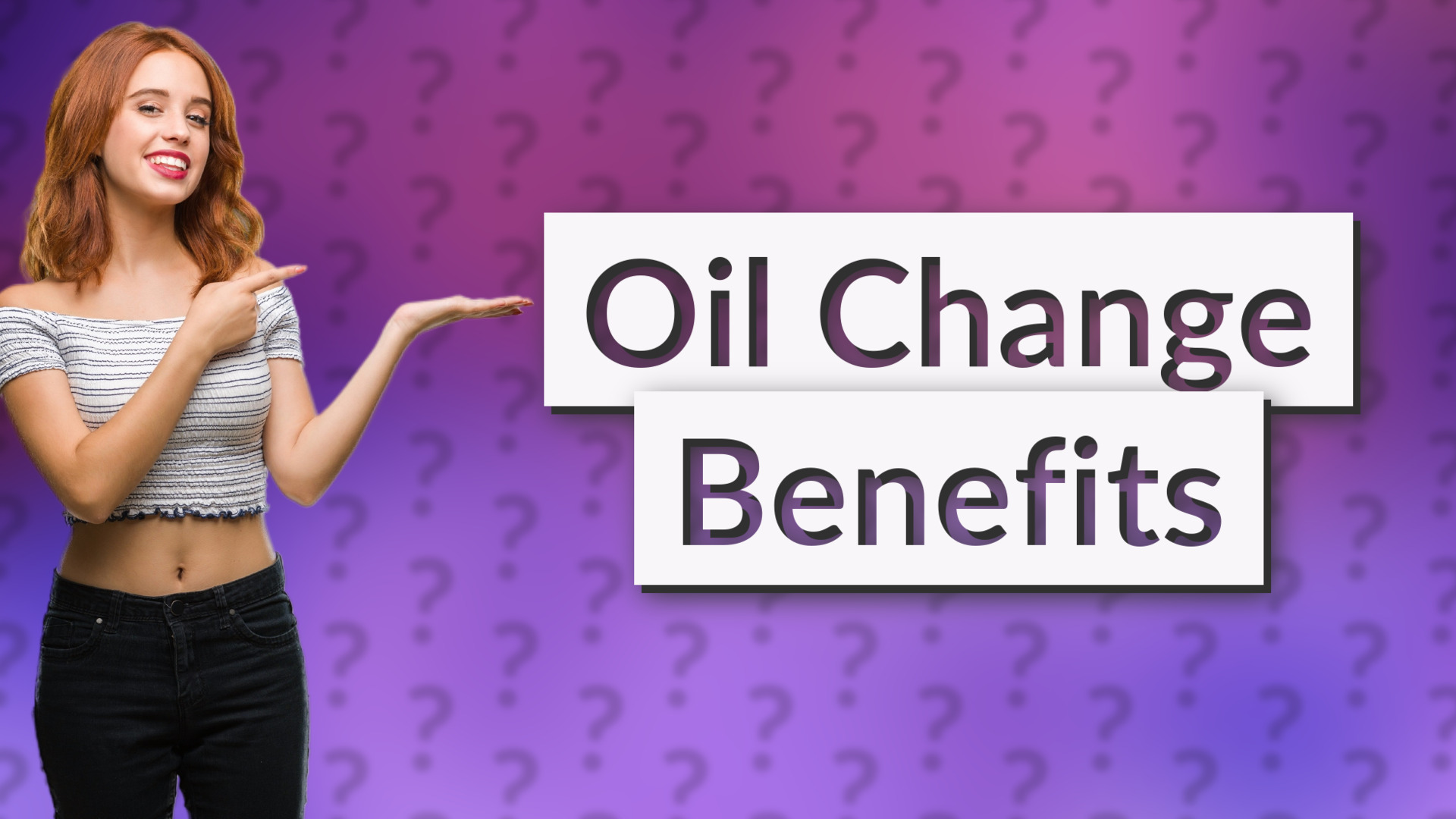 Oil Change Benefits