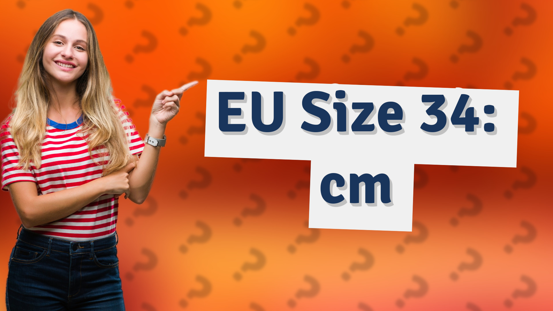 EU Size 34: cm