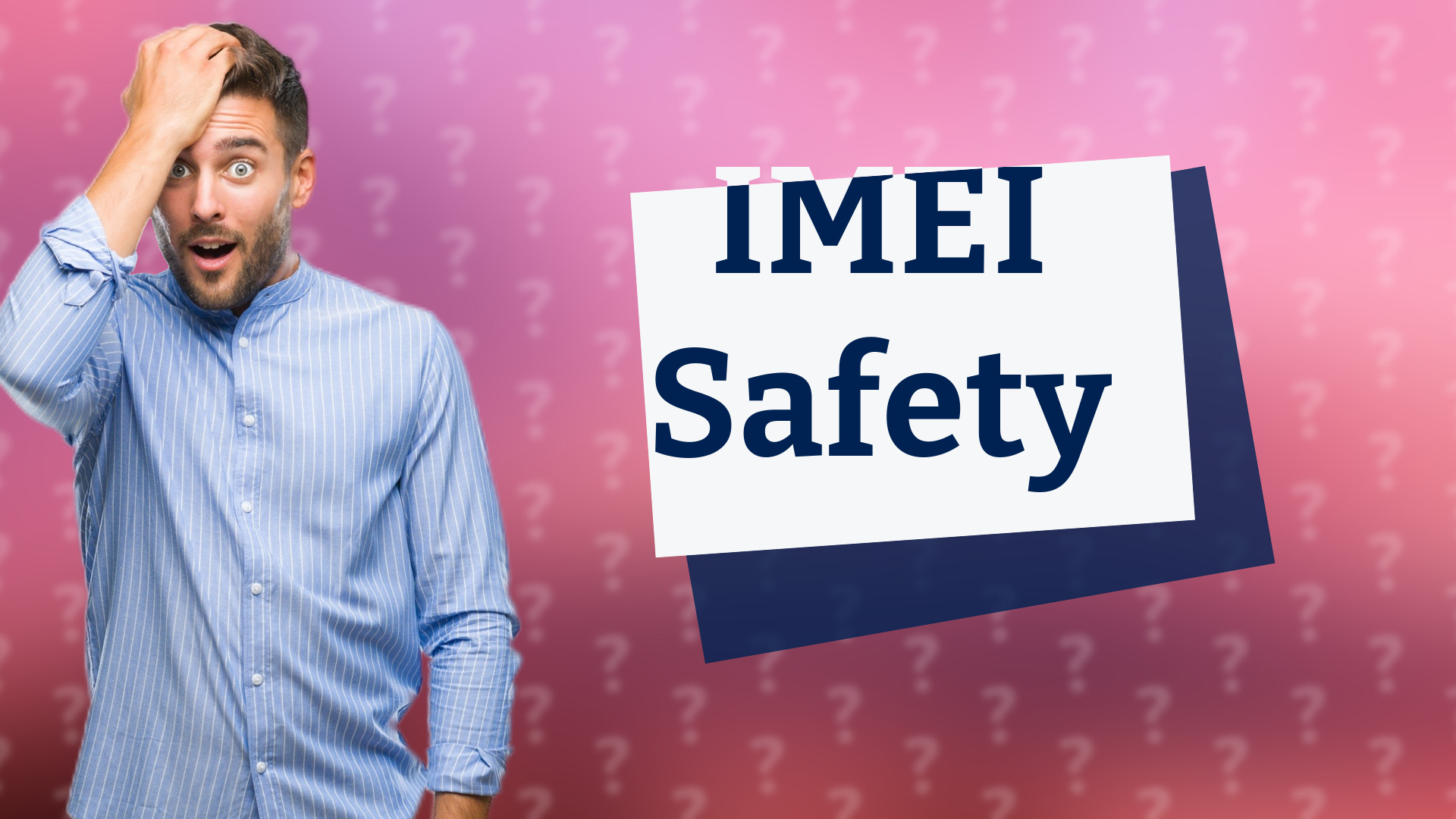 IMEI Safety