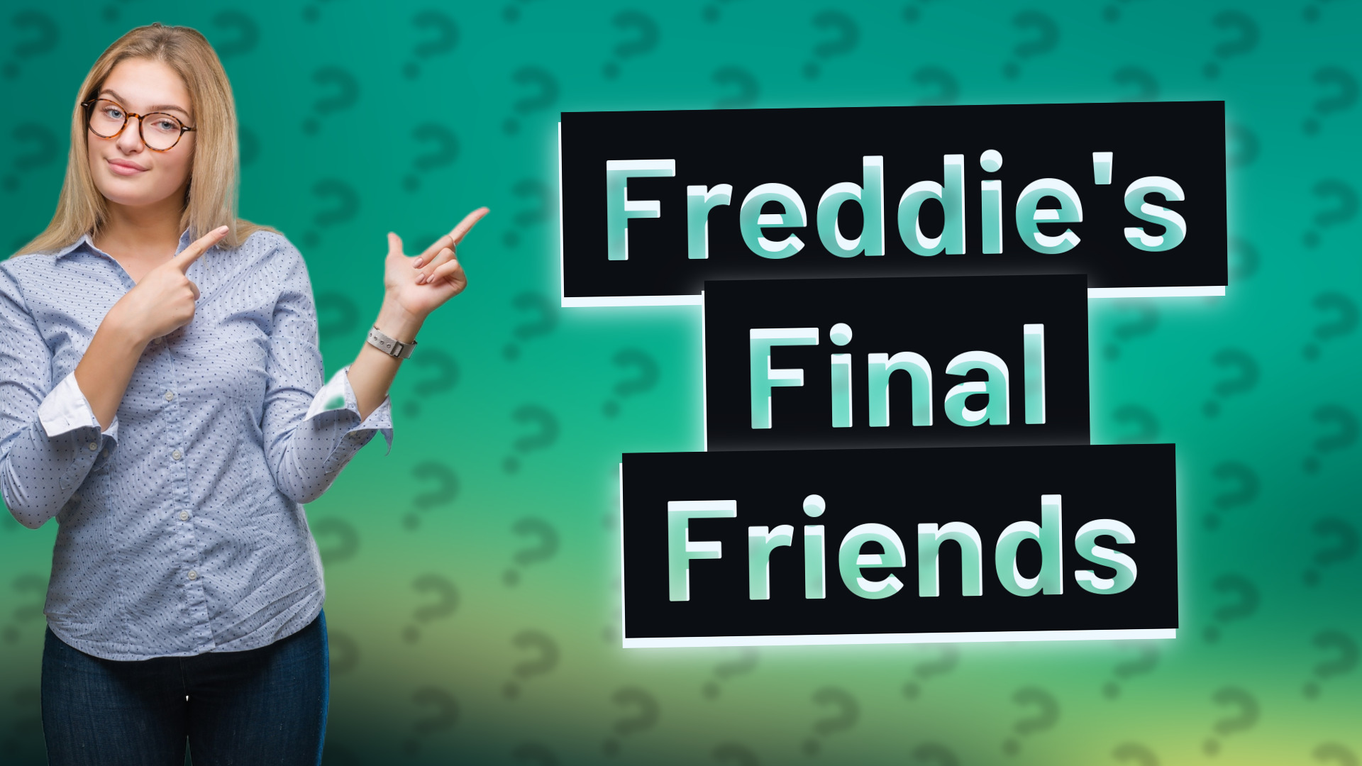 Freddie's Final Friends