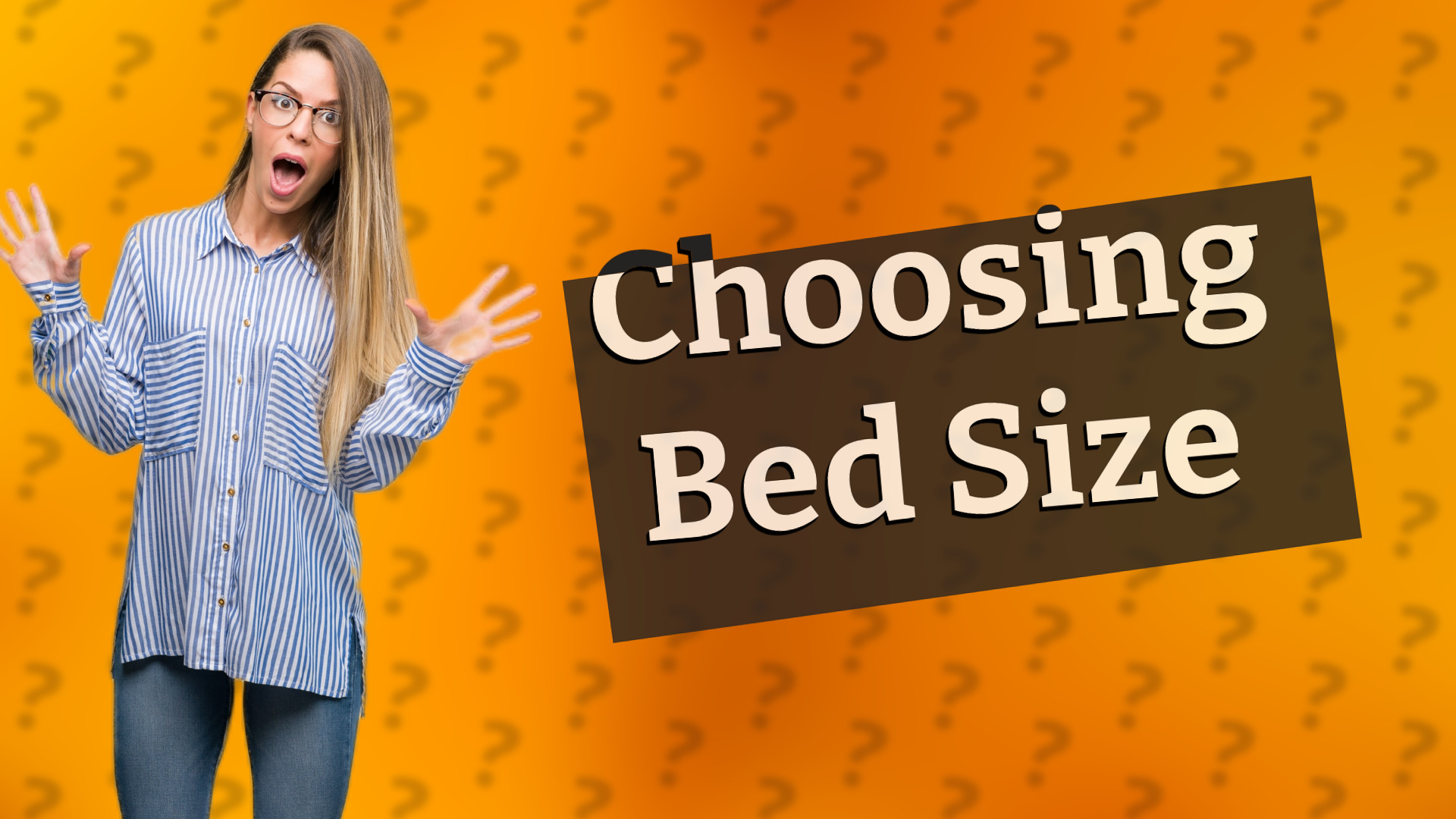 Choosing Bed Size